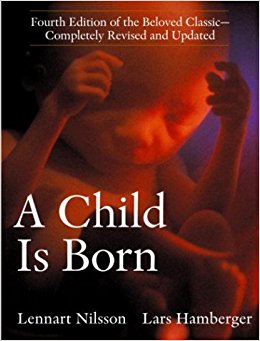 A Child is Born by Lennart Nilsson