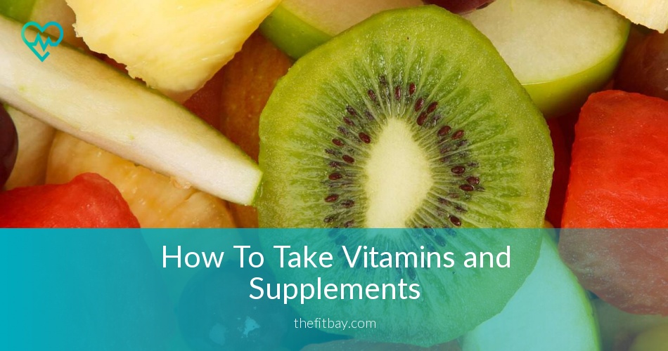How to Take Vitamins and Supplements Correctly Our Experts Advice